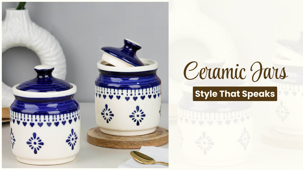 Why Ceramic Jars are the Perfect Blend of Style and Practicality