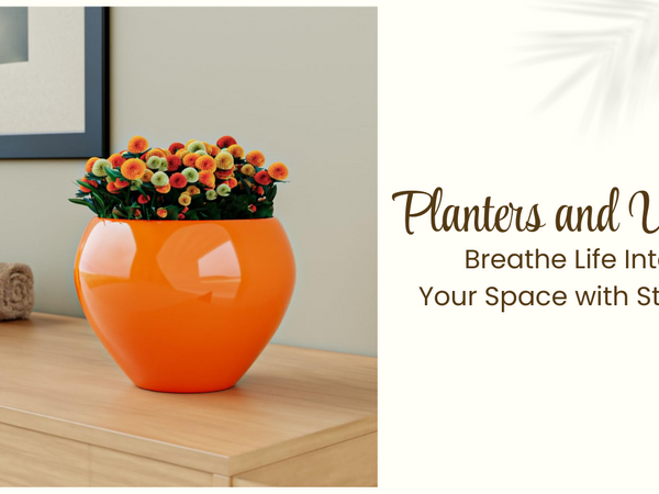 Breathe Life Into Your Space with Stylish Planters and Vases