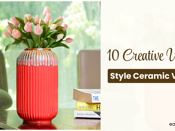 10 Creative Ways to Style Ceramic Vases at Home